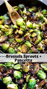 Pan Fried Brussel Sprouts With Pancetta In 2020 Pan Fried Brussel Sprouts Fried Brussel Sprouts Brussel Sprouts With Pancetta