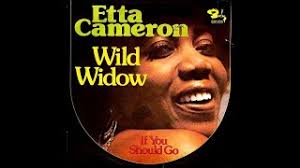 Etta Cameron " Wild Widow