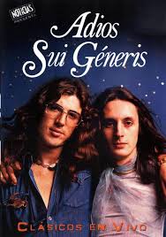 Nito mestre, sui generis'in dağılmasından sonra oluşan grubu los desconocidos de siempre ile, c. Adios Sui Generis 1976