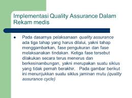 Maybe you would like to learn more about one of these? Quality Assurance Program Dalam Pelayanan Rekam Medis Rumah Sakit Ppt Download
