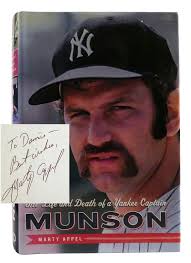 MUNSON: THE LIFE AND DEATH OF A YANKEE CAPTAIN Signed