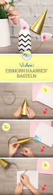 Einhorn Haarreif Basteln Einfache Step By Step Anleitung Einhorn Haarreif Einhorn Party Ideen Einhorn Party