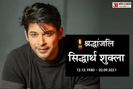 Siddharth shukla passed away today i.e. Uej32d4cinjy9m