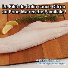 Le Filet De Colin Sauce Citron Au Four Ma Recette Familiale Recette Sauce Citron Recette Familiale Recette Colin