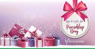 However, they must well suit the taste of receiver. Top 8 Gifts For Friendship Day Ferns N Petals