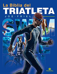 Jetzt einfach vergleichen & geld sparen. La Biblia Del Triatleta Nueva Edicion Bicolor Triatlon Spanish Edition Ebook Friel Joe Amazon De Kindle Shop