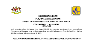 Luar negeri ke segala arah dan menjalin hubungan persahabatan dengan pihak manapun. Jawatan Kosong Institut Diplomasi Dan Hubungan Luar Negeri Idfr Kerja Kosong Kerajaan