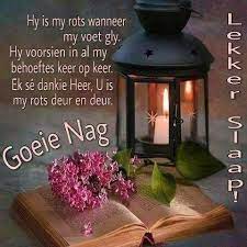 Pin By Faith Allthatiam On Afrikaans Goeie Nag Jesus Is Lord Evening Greetings