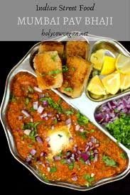 Mumbai Pav Bhaji Recipe Holy Cow Veg Recipes Recipe Recipes Bhaji Recipe Veg Recipes
