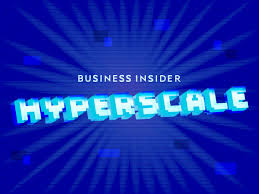 Hyperscale The Business Insider Enterprise Tech Newsletter Business Insider