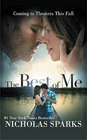 It is about a love that spans 21 years and how some people. The Best Of Me Movie Tie In Sparks Nicholas Amazon De Bucher