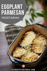 Vegetarian Eggplant Parmesan In 2020 Indian Food Recipes Vegetarian Vegetarian Breakfast Recipes Vegetarian Dishes