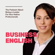 217. How To Host Managers From Head Office Without Feeling Awkward with Robert  Rudge, The Business English Podcast