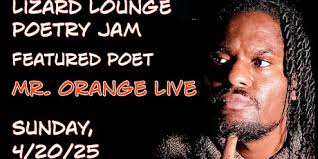 Lizard Lounge Poetry Jam-Mr Orange Tickets, Sun, Apr 20, 2025 at 7:00 PM