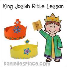 King Josiah Bible Lessons Crafts And Games From Www Daniellesplace Com Bible Crafts Bible Crafts Sunday School Bible Crafts For Kids