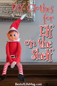 Make this homemade elf costume for your baby or give it as an early christmas gift to any little elves in your life. Diy Elf On The Shelf Clothes Best Of Life Magazine