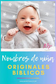 Nombres De Nina Biblicos Y Su Significado En 2020 Nombres De Nino Biblicos Nombres De Nina Cristianos Nombres Para Ninas Originales