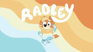 Radley being my favorite character for 3 minutes | Bluey - YouTube