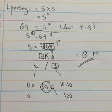 Sebuah Kolam Ikan Berbentuk Persegi Mempunyai Luas 64m Persegi Berapakah Panjang Sisi Kolam Itu Brainly Co Id