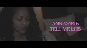 Ann Marie Tell Me Lies HD (Official Video) Shot By Visual Godz