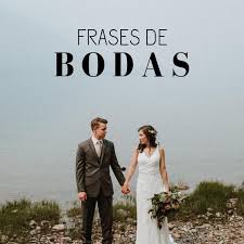 ¡felicidades por tu boda, mi querida amiga!. 60 Frases De Boda Y Amor Dedicatorias Para Novios
