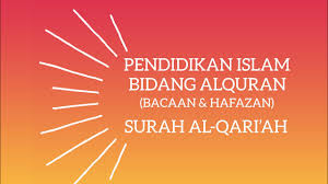 Hukum ilmu tajwid surah al qariah. Pendidikan Islam Tahun 4 Surah Al Qariah Youtube