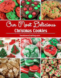 ● sift cream of tartar into flour, set aside. Our Most Delicious Christmas Cookies Two Sisters