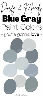 The wrong paint shade can look all blue, gray, or mint. Blue Gray Paint Colors The Perfect Moody Blues Love Remodeled