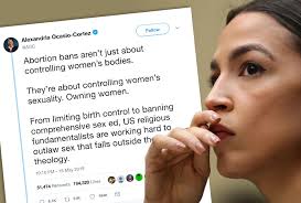 Abortion bans are about "controlling women's sexuality," Alexandria  Ocasio-Cortez says