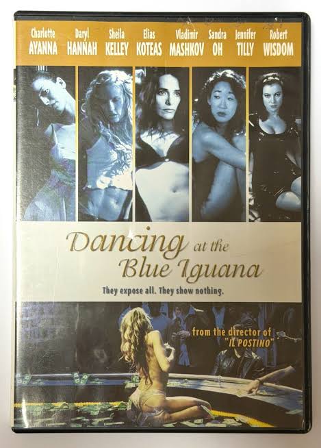 Dancing At The Blue Iguana DVD (2000) Daryl Hannah, Sheila Kelly, Sandra Oh  | eBay
