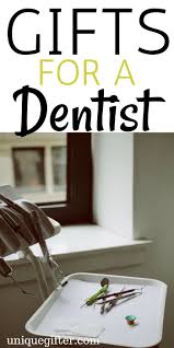 Gift Ideas For A Dentist Thank You Gifts For A Dentist What To Buy A Person Who Is A Dentist Appre Dental Gifts Gifts For Dentist Dental Assistant Gifts