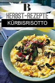 Kurbisrisotto Rezept Kurbisrisotto Rezepte Kurbis Rezepte Vegetarisch