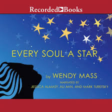 Every Soul a Star by Wendy Mass