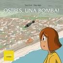 Ostres, una bomba!
