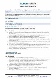 Medigap policies come with their own rules for enrolling, and some states have. Verification Specialist Resume Samples Qwikresume
