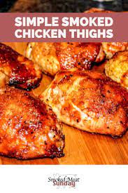 10 Best Meat Recipes How To Make Easy Chicken Thighs On A Traeger Smoked Meat Sunday Chicken Thights Recipes Smoked Chicken Recipes Smoker Recipes Chicken