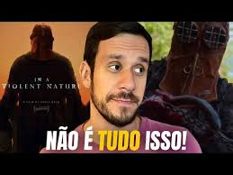 SE PERDEU NA PREMISSA: IN A VIOLENT NATURE