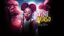 Nonye Toria - Divine World (Official Music Video 2024) - YouTube