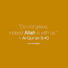 Awkwardmuslim La Tahzan Inna Allaha Ma Ana Do Not Grieve Indeed Allah Is With Us Islamic Quotes Quran Holy Quran