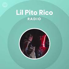 Lil Pito Rico | Spotify