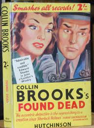 Found Dead by Brooks, Collin: Very Good Hardcover (1950) 1st Edition