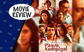 Anjali, kalidas jayaram, prakash raj, sai pallavi, shanthanu baghyaraj, simran direction: Paava Kadhaigal Review Sudha Kongara S Thangam Is Precious In A Jewel That Has Other Didactic Gems Too