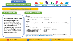 Zona soal adalah blog pendidikan yang membuat contoh soal ulangan terbaru dan materi pelajaran seperti soal uas 1 dan 2 soal uts 2 dan 1 soal ukk untuk menghadapi ujian sekolah ulangan semester maupun kenaikan kelas. Pembahasan Try Out Matematika Kelas 6 Sd Bagian 4 Soal Cerita Operasi Hitung Berkaitan Dengan Uang Bimbel Brilian