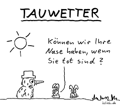 Alice salomon wäre heute 148 jahre, 10 monate, 15 dieses zitat von thomas carlyles war für alice salomon eines der bedeutsamsten in ihrem leben. Tauwetter Comic 112 Comic Wetter Lustige Spruche