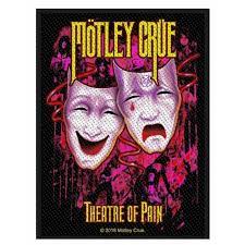 Theatre of pain is the third studio album by the american heavy metal band mötley crüe, released on june 21, 1985. Motley Crue Theatre Of Pain Patch Aufnaher