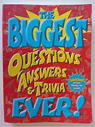 A few centuries ago, humans began to generate curiosity about the possibilities of what may exist outside the land they knew. The Biggest Questions Answers Trivia Ever Resnick Jane Parker 9781588651785 Amazon Com Books