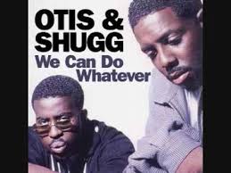 Otis & Shugg
