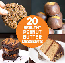 Just go ahead and eat dessert for. 20 Healthy Peanut Butter Dessert Recipes Gluten Free Vegan Low Carb