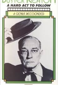 Buster Keaton: A Hard Act to Follow" Episode #1.3 (TV Episode 1987)