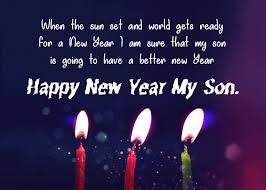 Wishing you 12 months of success, 52 weeks of laughter, 365 days of fun, 8760 hours of joy, 525600 minutes of good luck and 31536000 seconds of happiness. 60 New Year Wishes For Son Happy New Year Messages 2020